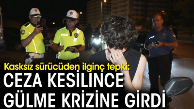 Kasksız sürücüden ilginç tepki: Ceza kesilince gülme krizine girdi