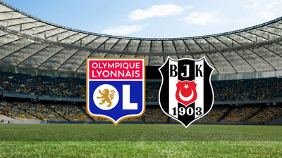 Lyon-Beşiktaş maçı ilk 11 kadroları açıklandı