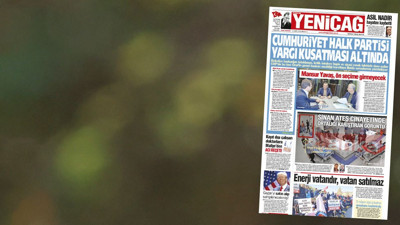 Yeniçağ Gazetesi: Cumhuriyet Halk Partisi yargı kuşatması altında
