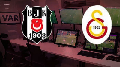 Beşiktaş-Galatasaray derbisinin VAR hakemi belli oldu