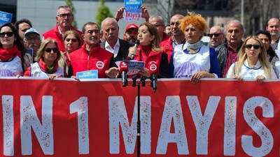 Sendika ve kitle örgütleri 1 Mayıs programını açıkladı