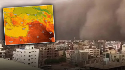Meteoroloji tarih vererek uyardı: Afrika üzerinden Türkiye’ye geliyor!