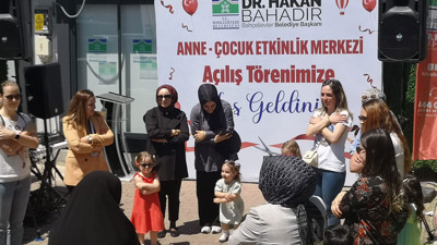 Kreş öncesine yeni model: Türkiye’nin ilk Anne-Çocuk Etkinlik Merkezi Bahçelievler’de açıldı