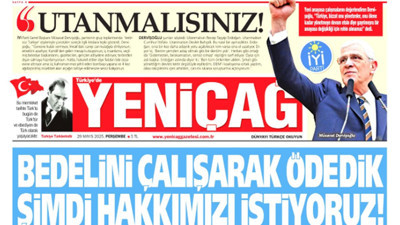 Yeniçağ Gazetesi: Bedelini çalışarak ödedik şimdi hakkımızı istiyoruz!