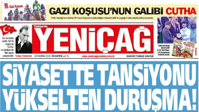 Yeniçağ Gazetesi: Siyasette tansiyonu yükselten duruşma