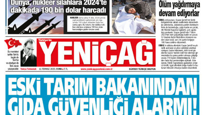 Yeniçağ Gazetesi: Eski tarım bakanından gıda güvenliği alarmı!