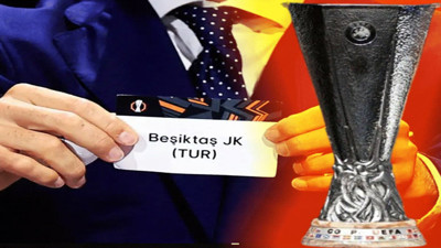 Kura çekildi! Beşiktaş'ın UEFA Avrupa Ligi'nde muhtemel rakibi belli oldu