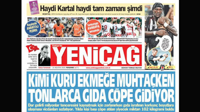 Yeniçağ Gazetesi: Kimi kuru ekmeğe muhtaçken tonlarca gıda çöpe gidiyor!