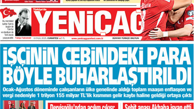 Yeniçağ Gazetesi: İşçinin cebindeki para böyle buharlaştırıldı!