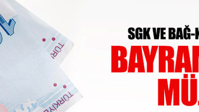 SGK ve Bağ-Kur emeklilerine maaşlar bayram öncesi ödenecek