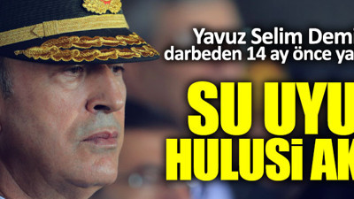 Yavuz Selim Demirağ darbeden önce yazmıştı