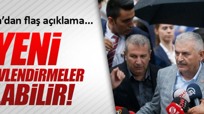 Binali Yıldırım: 28 belediyenin dışında yeni görevlendirmeler olabilir