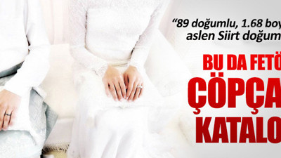 FETÖ'nün çöpçatan kataloğu ortaya çıktı