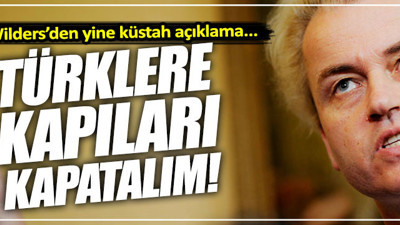 "Türklere kapıları kapatalım"