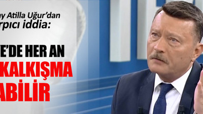 Atilla Uğur: İkinci kalkışma çok yakında