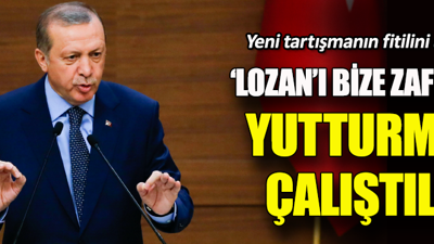 Erdoğan: Sevr'i gösterip Lozan'a ikna ettiler, zafer bu mu?