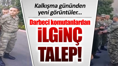 Kalkışma gecesinden yeni görüntüler ortaya çıktı