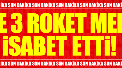 Kilis’e 3 roket mermisi düştü!