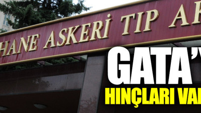 Müyesser Yıldız yazdı: GATA'ya ne hınçları varmış