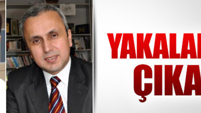 3 isme yakalama kararı!