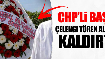 CHP'li Başkan, Kılıçdaroğlu'nun çelengini kaldırttı