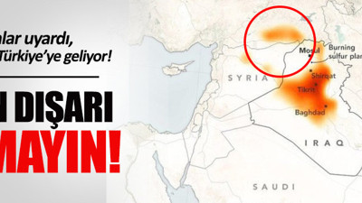 Zehirli gaz sınırımıza geldi