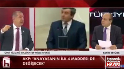 Özdağ'dan "ilk 4 madde değişebilir" diyen AKP'liye çok sert cevap