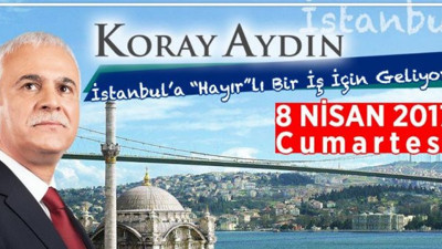 Aydın, İstanbul'dan 'hayır' diyecek