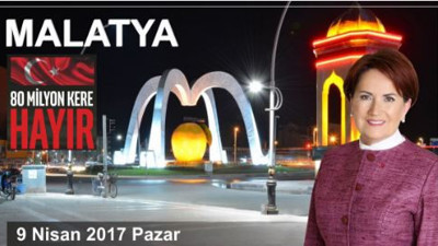 Akşener, Malatya'dan 'hayır' diyecek
