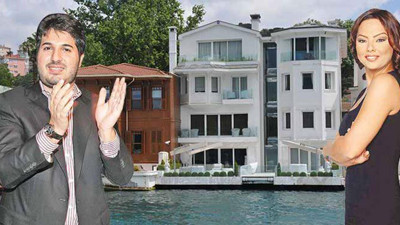 Zarrab ve Gündeş'in yalısında her şey izinsiz değiştirilmiş