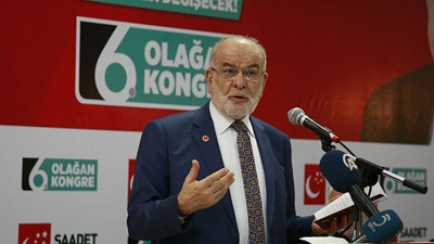 Saadet Partisi'nden hükümete tepki