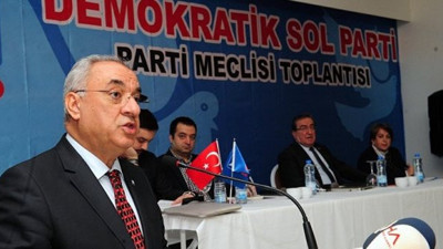 DSP'den Millet İttifakı'na destek