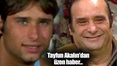 Tayfun Akalın'a ne oldu? Tayfun Akalın kimdir