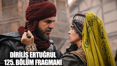 Diriliş Ertuğrul 125. bölüm fragmanı yayınlandı mı?