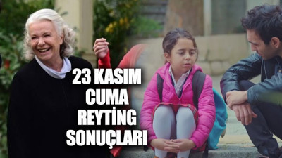 23 Kasım 2018 Cuma reyting sonuçları açıklandı