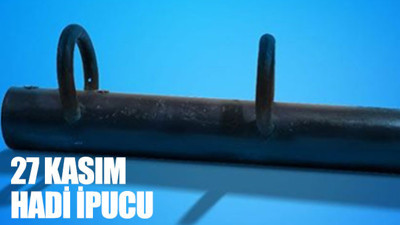 27 Kasım Hadi ipucu cevabı: Silindire benzeyen 1 metre civarında aletin ismi?