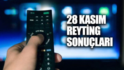 28 Kasım 2018 Çarşamba reyting sonuçları açıklandı
