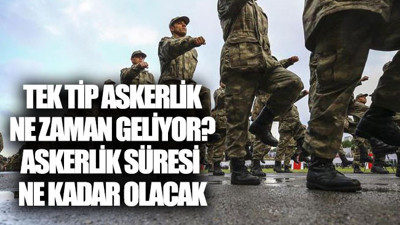 Askerlik kaç aya düştü? Tek tip askerlik ne zaman geliyor