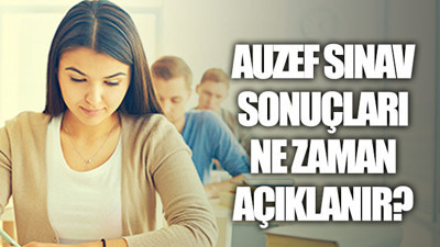 AUZEF sınav sonuçları ne zaman açıklanır?