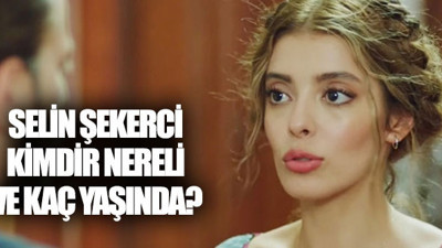 Selin Şekerci kimdir, nereli ve kaç yaşında?