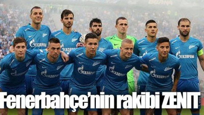 Fenerbahçe’nin rakibi Zenit hakkında bilgiler