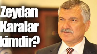 Zeydan Karalar kimdir, nereli ve kaç yaşında?