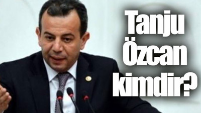 Tanju Özcan kimdir, nereli ve kaç yaşında