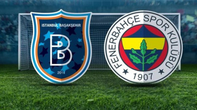 Başakşehir-Fenerbahçe maçının muhtemel 11'leri