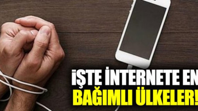 İşte internete en bağımlı ülkeler!