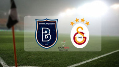 Galatasaray Başakşehir maçında 11'ler belli oldu