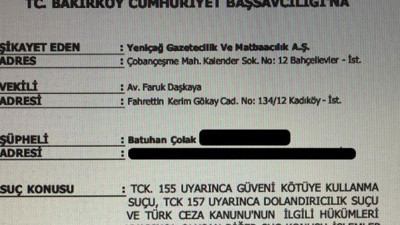 Yeniçağ'dan, Batuhan Çolak'a suç duyurusu