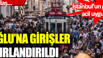 İstanbul Beyoğlu'na girişler 14 gün boyunca sınırlandırıldı