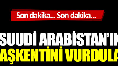 Suudi Arabistan'ın başkentini vurdular
