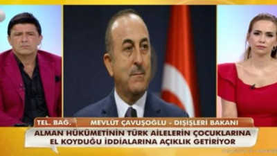Dışişleri Bakanı Çavuşoğlu canlı yayında skandalı doğruladı: Alman hükümeti Türk ailelerin çocuklarına el koyuyor